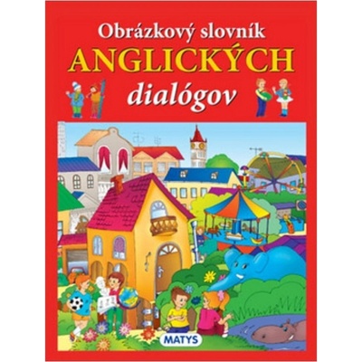 Obrázkový slovník anglických dialógov