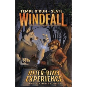 Windfall - An Otter-Body Experience and Other Stories (ISBN: 9781614504528)