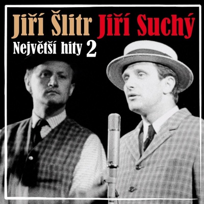 Jiří Suchý, Jiří Šlitr - Největší hity 2 CD