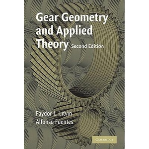 Gear Geometry and Applied Theory | Faydor L. Litvin (ISBN: 9780521815178)