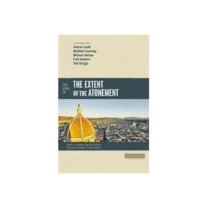 Five Views on the Extent of the Atonement | HORTON MICHAEL (ISBN: 9780310527718)