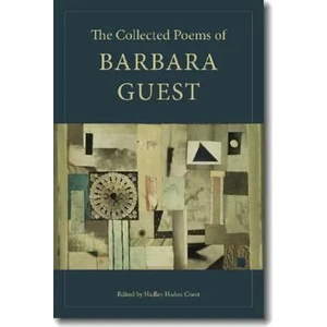 Collected Poems of Barbara Guest | Barbara Guest, Hadley Guest (ISBN: 9780819567772)
