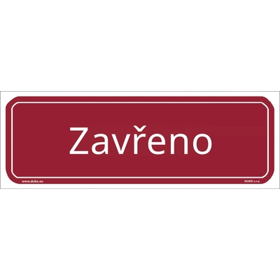 DUKO ZAVŘENO tabulka červená Formát: 200 x 70 mm, Materiál: plast 1 mm, samolepící vinylová fólie