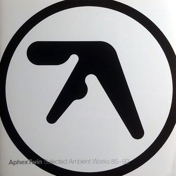 Aphex Twin - Selected Ambient Works 85-92 (b10cbd85-9986-4de4-8067-8cdd3e1f5182)