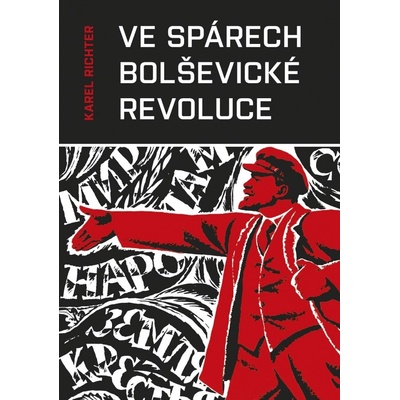 Ve spárech bolševické revoluce