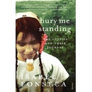 Bury Me Standing