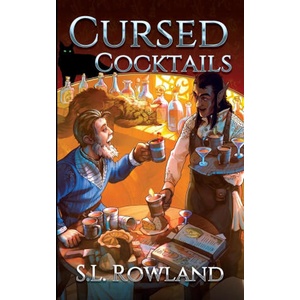 Cursed Cocktails | S. L. Rowland (2023)