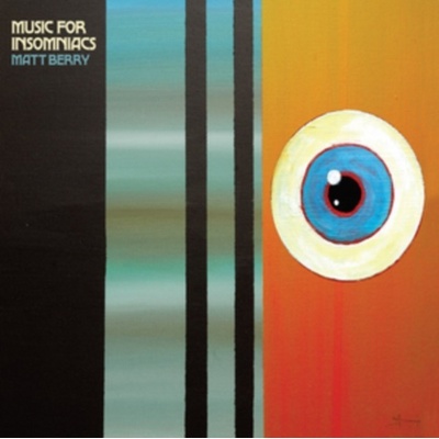 BERRY MATT: MUSIC FOR THE INSOMNIACS LP