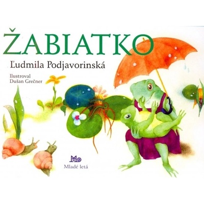 Žabiatko - leporelo - Ľudmila Podjavorinská