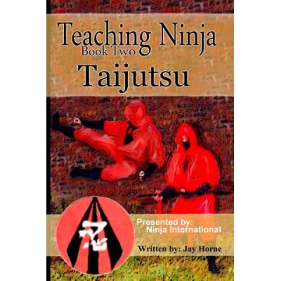 Teaching Ninja: Taijutsu