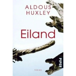 Eiland | Aldous Huxley, Marlys Herlitschka (ISBN: 9783492203586)