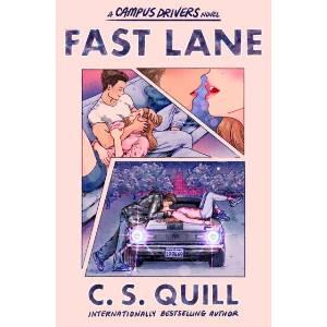 Fast Lane | C. S. Quill (ISBN: 9781398563353)