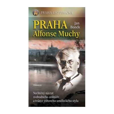 Praha Alfonse Muchy - Jan Boněk