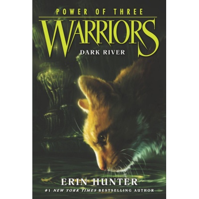 Warriors: Power of Three - Dark River. Warrior Cats, Die Macht der drei, Fluss der Finsternis, englische Ausgabe - Hunter, Erin