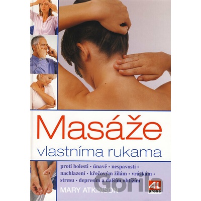 Masáže vlastníma rukama - Mary Atkinson