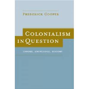 Colonialism in Question (ISBN: 9780520244146)