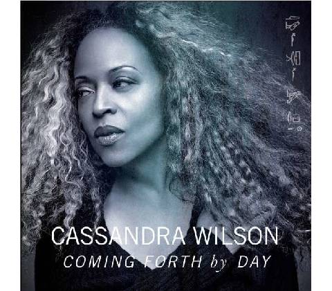 WILSON, CASSANDRA - COMING FORTH BY DAY (1CD)