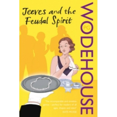 Jeeves and the Feudal Spirit
