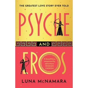 Psyche and Eros | Luna McNamara (ISBN: 9781398712867)