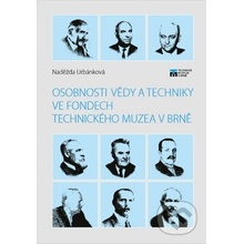 Osobnosti vědy a techniky ve fondech Technického muzea v Brně - Naděžda Urbánková