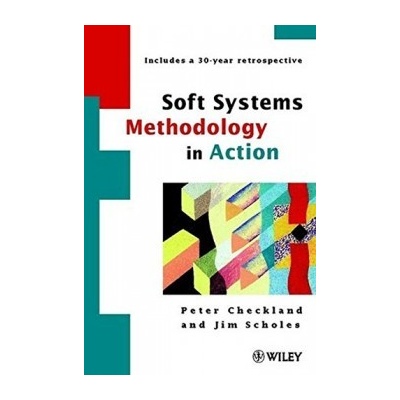 Soft Systems Methodology in Action