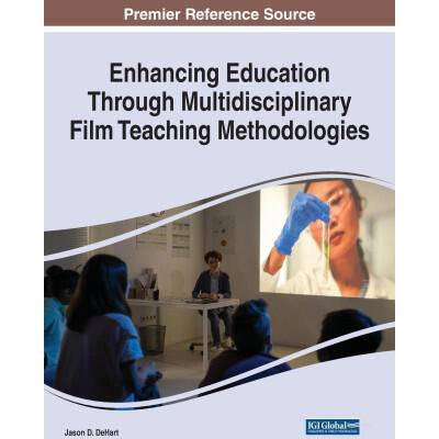 Enhancing Education Through Multidisciplinary Film Teaching Methodologies | Jason D. DeHart