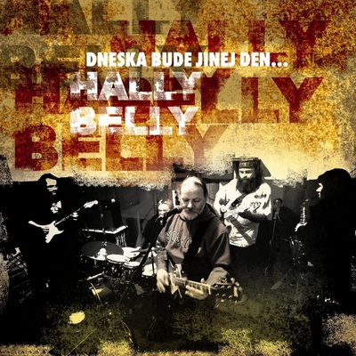 Hally Belly - Dneska bude jinej den CD