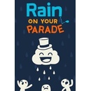 Rain on Your Parade