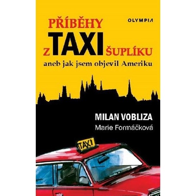 Příběhy z taxišuplíku - Marie Formáčková, Milan Vobliza