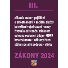 Zákony III / 2024 - Zákoník práce, Pojištění, Sociální služby