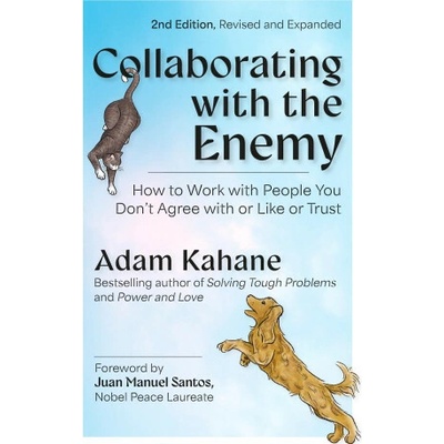 Collaborating with the Enemy, Second Edition