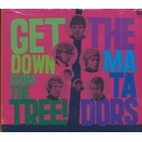 Get Down from the Tree The Matadors CD