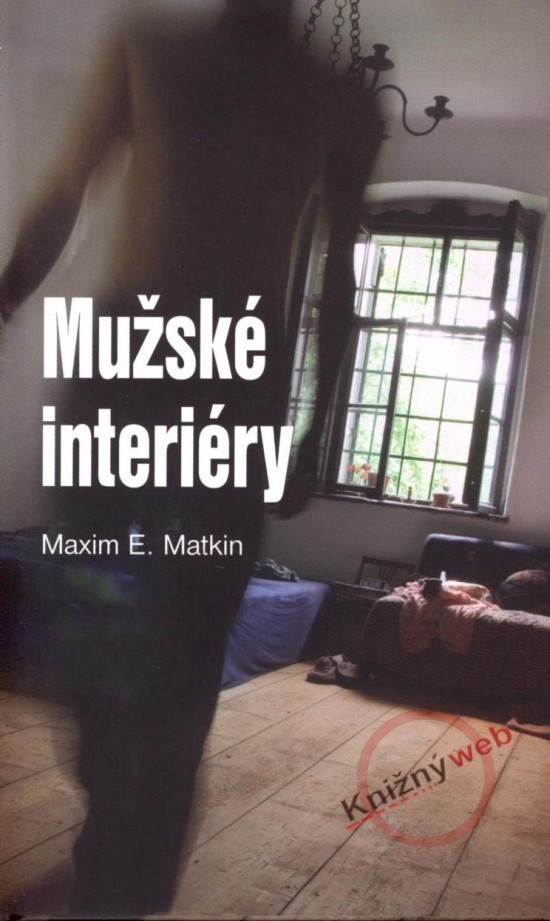 Mužské interiéry - Maxim E. Matkin