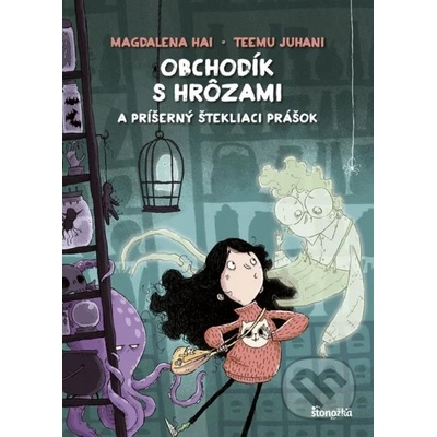 Obchodík s hrôzami 1: Príšerný štekliaci prášok - Magdalena Hai, Teemu Juhani