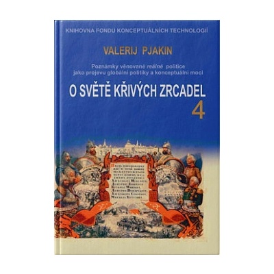 O světě křivých zrcadel 4, Valerij Viktorovič Pjakin