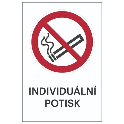 Zákazové značení, zákaz kouření, s možností individuálního textu – fólie, 200×300 mm