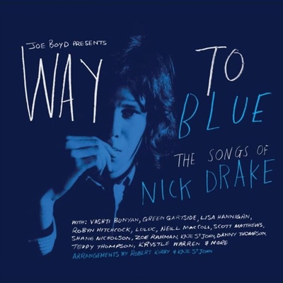 DRAKE, NICK.=TRIB= - WAY TO BLUE - THE SONGS OF NICK DRAKE CD