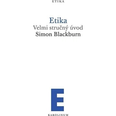 Etika. Velmi stručný úvod