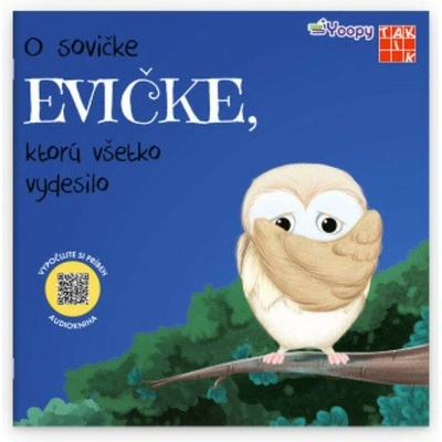O sovičke Evičke, ktorú všetko vydesilo