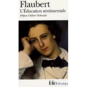 L'education sentimentale | Gustave Flaubert (ISBN: 9782070308798)