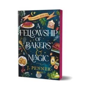 A Fellowship of Bakers & Magic (Deluxe Edition) | PENNER J (ISBN: 9781464243752)