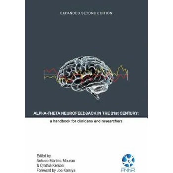 Image 1 of Alpha-Theta Neurofeedback in the 21st Century | ANTO MARTINS-MOURAO