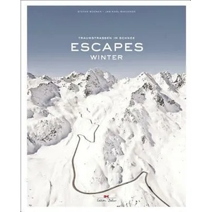 Escapes: Winter | Stefan Bogner, Jan Baedeker (ISBN: 9783667107176)