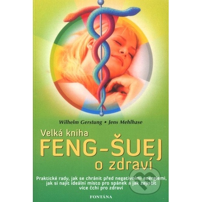 Feng-Šuej o zdraví - Wilhelm Gerstung