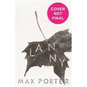Lanny | Max Porter (ISBN: 9780571340293)