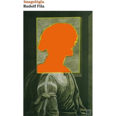Imagológia - Rudolf Fila