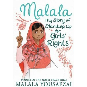 Malala: My Story of Standing Up for Girls' Rights | Malala Yousafzai, Sarah J. Robbins (ISBN: 9780316527156)