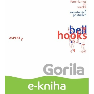 Feminizmus do vrecka - Bell Hooks