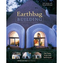 Earthbag Building - Kaki Hunter, Donald Kiffmeyer