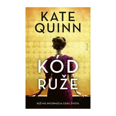 Kód ruže - Kate Quinn